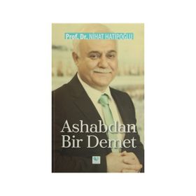 Ashabdan Bir Demet - Nihat Hatipoğlu