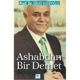Ashabdan Bir Demet - Nihat Hatipoğlu