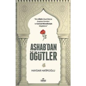 Ashab'dan Öğütler / Haydar Hatipoğlu / Ravza Yayınları