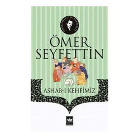 Ashabı Kehfimiz Osmanlıca - Ömer Seyfettin