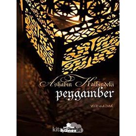 ASHABIN KALBINDEKI PEYGAMBER - GENEL