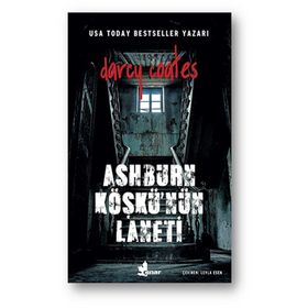 Ashburn Köşkü'nün Laneti / Darcy Coates