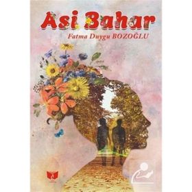 Asi Bahar - Fatma Duygu Bozoğlu