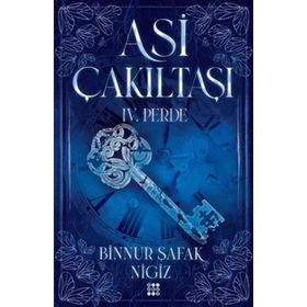 Asi Çakıltaşı 4.Perde - Binnur Şafak Nigiz
