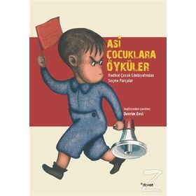 ASI ÇOCUKLARA ÖYKÜLER - JULIA L. MICKENBERG;PHILIP NEL