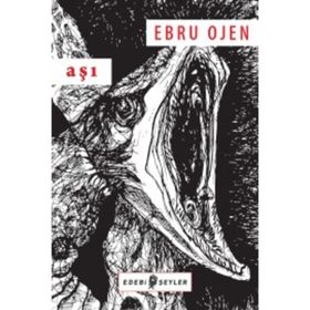 Aşı - Ebru Ojen