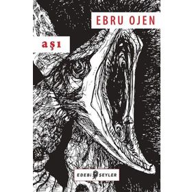 Aşı - Ebru Ojen