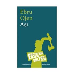 Aşı - Ebru Ojen