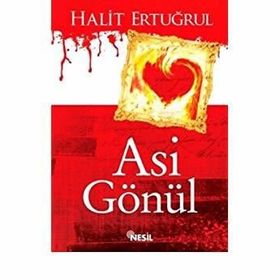 ASI GÖNÜL - HALIT ERTUĞRUL