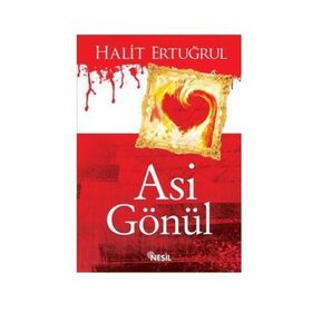 ASI GÖNÜL - HALIT ERTUĞRUL