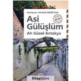 Asi Gülüşlüm / Hakan Mertcan