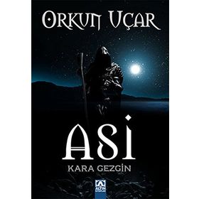 Asi Habis Üçlemesi I Derzulya - Orkun Uçar
