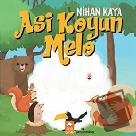 Asi Koyun Melo Nihan Kaya Eksik Parça Yayınları