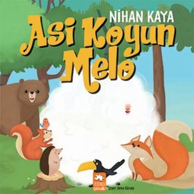 Asi Koyun Melo Nihan Kaya Eksik Parça Yayınları