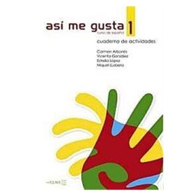 ASI ME GUSTA 1 CUADERNO DE ACTIVIDADES (ETKINLIK KITABI) İSPANYOLCA TEMEL VE ORTA-ALT SEVIYE - C. ARBONES;E. LOPEZ;M. LOBERA;V. GONZALES