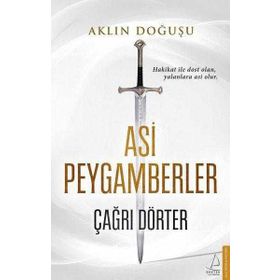 Asi Peygamberler - Çağrı Dörter