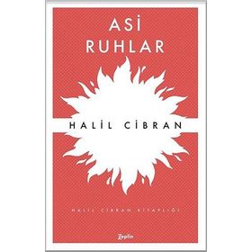 ASI RUHLAR - HALIL CIBRAN