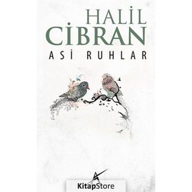 ASI RUHLAR - HALIL CIBRAN