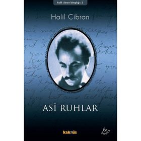 ASI RUHLAR - HALIL CIBRAN