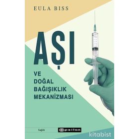 Aşı ve Doğal Bağışıklık Mekanizması-Eula Biss