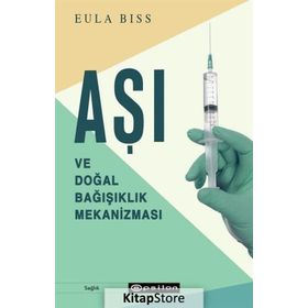Aşı ve Doğal Bağışıklık Mekanizması-Eula Biss