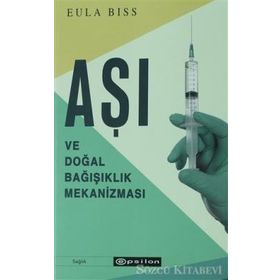 Aşı ve Doğal Bağışıklık Mekanizması-Eula Biss