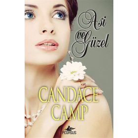 Asi ve Güzel - Candace Camp