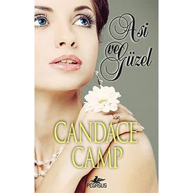 Asi ve Güzel - Candace Camp