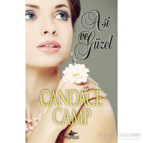 Asi ve Güzel - Candace Camp