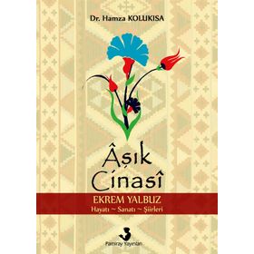 Aşık Cinasi Ekrem Yalbuz - Hamza Kolukısa