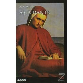 AŞIK DANTE - A. N. WILSON