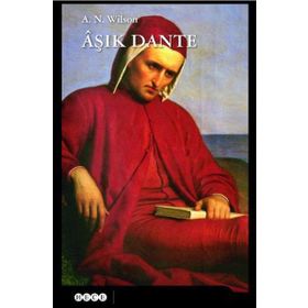 AŞIK DANTE - A. N. WILSON