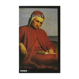 AŞIK DANTE - A. N. WILSON