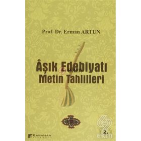 AŞIK EDEBİYATI METIN TAHLILLERI - ERMAN ARTUN