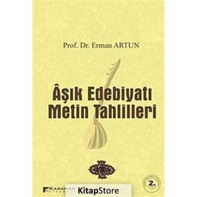 AŞIK EDEBİYATI METIN TAHLILLERI - ERMAN ARTUN