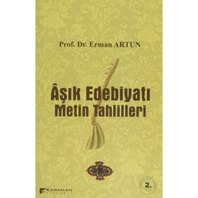 AŞIK EDEBİYATI METIN TAHLILLERI - ERMAN ARTUN