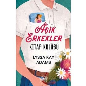Aşık Erkekler Kitap Kulübü - Lyssa Kay Adams