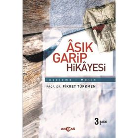 Aşık Garip Hikayesi - Prof. Dr. Fikret Türkmen