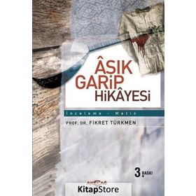 Aşık Garip Hikayesi - Prof. Dr. Fikret Türkmen