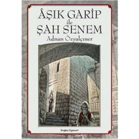 Aşık Garip ile Şah Senem - Adnan Özyalçıner