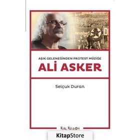 Aşık Geleneğinden Protest Müziğe Ali Asker - Selçuk Duran