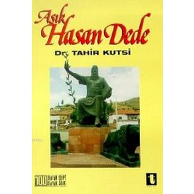 AŞIK HASAN DEDE - TAHIR KUTSI MAKAL