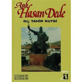 AŞIK HASAN DEDE - TAHIR KUTSI MAKAL