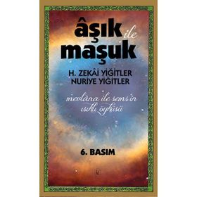 Aşık ile Maşuk - H. Zekai Yiğitler Nuriye Yiğitler