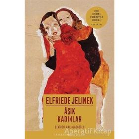 Aşık Kadınlar-Elfriede Jelinek
