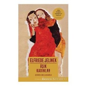 Aşık Kadınlar-Elfriede Jelinek