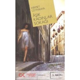 AŞIK KADINLAR SOKAĞI - HIKMET ÇETİNKAYA
