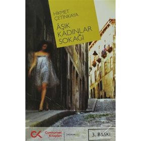 AŞIK KADINLAR SOKAĞI - HIKMET ÇETİNKAYA