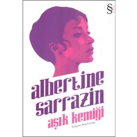 AŞIK KEMİĞİ - ALBERTINE SARRAZIN