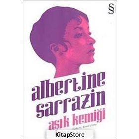 AŞIK KEMİĞİ - ALBERTINE SARRAZIN